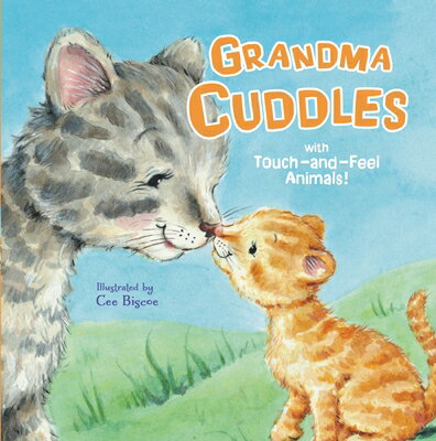 Grandma Cuddles: With Touch-And-Feel Animals! GRANDMA CUDDLES [ Jodie Shepherd ]