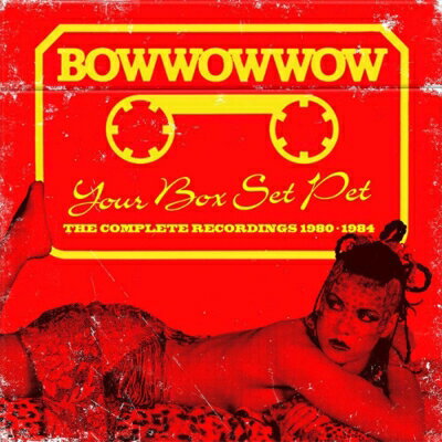 【輸入盤】Your Box Set Pet: The Complete Recordings 1980-1984 (3CD) Bow Wow Wow