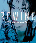 REWIND -35th Anniversary Best- [ 松岡英明 ]