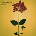 DEAR FREEDOM [ ACIDMAN ]