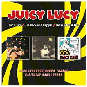 JUICY LUCY/LIE BACK AND ENJOY IT/GET A WHIFF A THIS/PLUS BONUS TRACKS [ JUICY LUCY ]