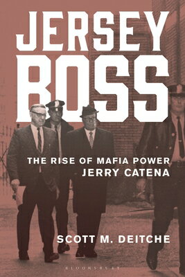 Jersey Boss: The Rise of Mafia Power Jerry Catena