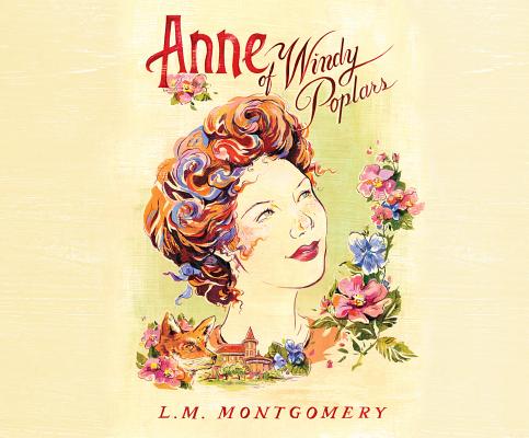 Anne of Windy Poplars ANNE OF WINDY POPLARS D （Anne of Green Gables） [ L. M. Montgomery ]