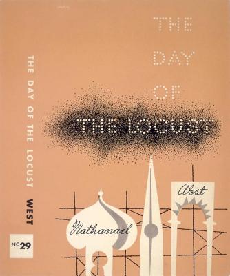 The Day of the Locust DAY OF THE LOCUST [ Nathanael West ]