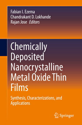 Chemically Deposited Nanocrystalline Metal Oxide Thin Films: Synthesis, Characterizations, and Appli CHEMICALLY DEPOSITED NANOCRYST 