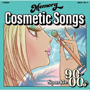 MEMORY Cosmetic Songs 〜Sparkle 90s-00s〜