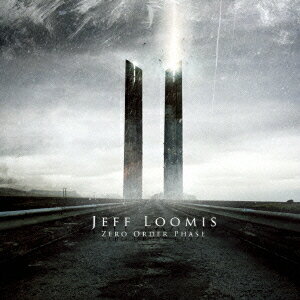 ゼロ オーダー フェイズ Jeff Loomis