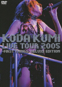 LIVE TOUR 2005 -FIRST THINGS- DELUXE EDITION [ 倖田來未 ]