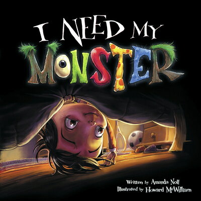 I Need My Monster I NEED MY MONSTER （I Need My Monster） [ Amanda Noll ]