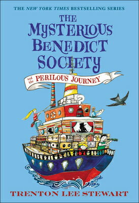 The Mysterious Benedict Society and the Perilous Journey MYSTERIOUS BENEDICT SOCIETY & （Mysterious Benedict Society） [ Trenton Lee Stewart ]