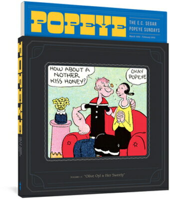 Popeye Volume 1: Olive Oyl & Her Sweety POPEYE V01 （The E. C. Segar Popeye Sundays） [ E. C. Segar ]