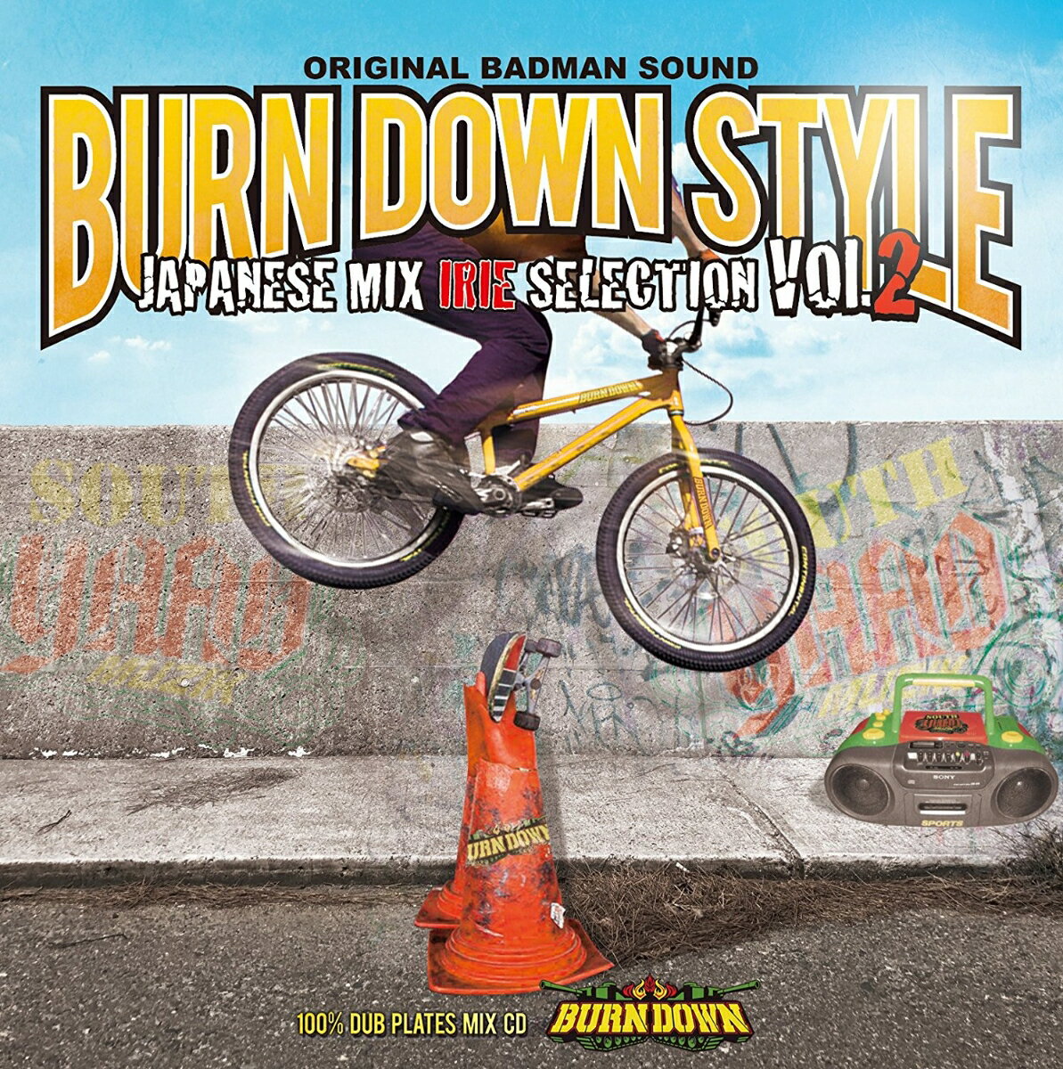 BURN DOWN STYLE JAPANESE MIX -IRIE SELECTION VOL.2- [ BURN DOWN ]