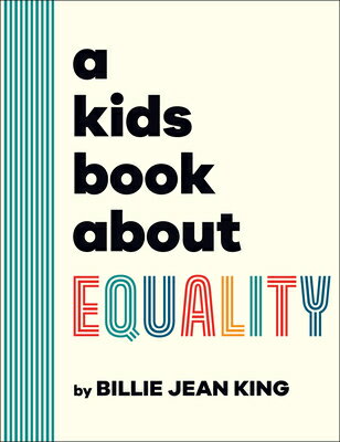 A Kids Book about Equality KIDS BK ABT EQUALITY （