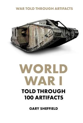World War I Told Through 100 Artifacts
