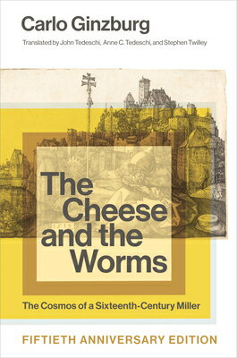 The Cheese and the Worms, Fiftieth Anniversary Edition CHEESE & THE WORMS FIFTIETH AN 