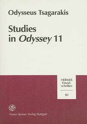 Studies in Odyssey II STUDIES IN ODYSSEY II （Hermes - Einzelschriften） [ Odysseus Tsagarakis ]