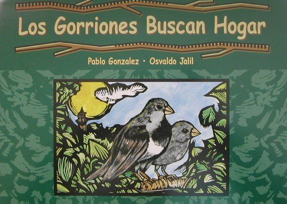 Los　Gorriones　Buscan　Hogar