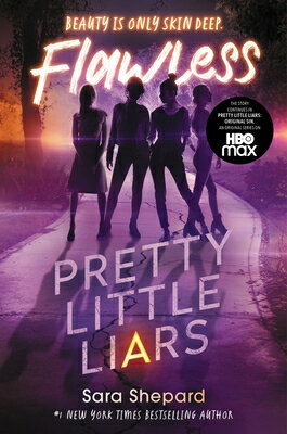 Pretty Little Liars #2: Flawless PRETTY LITTLE LIARS #2 FLAWLES （Pretty Little Liars） [ Sara Shepard ]