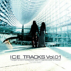ICE TRACKS Vol.01 [ ICE ]פ򸫤