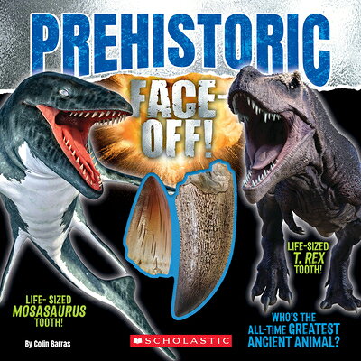 Prehistoric Face-Off! (Face-Off Book with Replica Teeth) PREHISTORIC FACE-OFF (FACE-OFF 