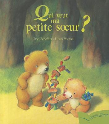 Pg 25 - Qui Veut Ma Petite Soeur ? FRE-PG 25 - QUI VEUT MA PETITE （Les Petits Gautier） [ Ursell Scheffler ]