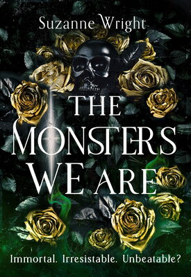 The Monsters We Are MONSTERS WE ARE [ Suzanne Wright ]