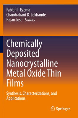 Chemically Deposited Nanocrystalline Metal Oxide Thin Films: Synthesis, Characterizations, and Appli CHEMICALLY DEPOSITED NANOCRYST 