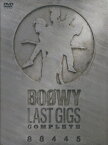 “LAST GIGS”COMPLETE [ BOOWY ]