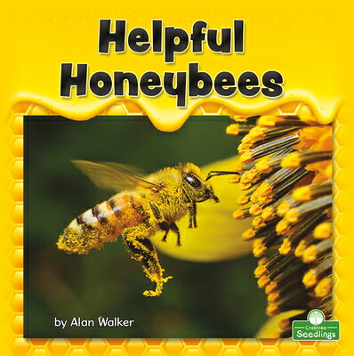 Helpful Honeybees HELPFUL HONEYBEES 
