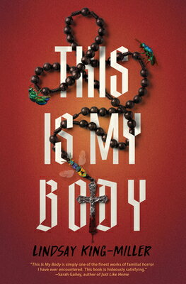 This Is My Body THIS IS MY BODY [ Lindsay King-Miller ]