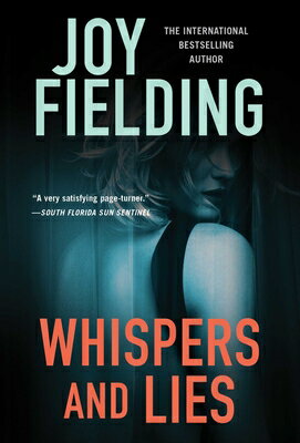 Whispers and Lies WHISPERS & LIES [ Joy Fielding ]