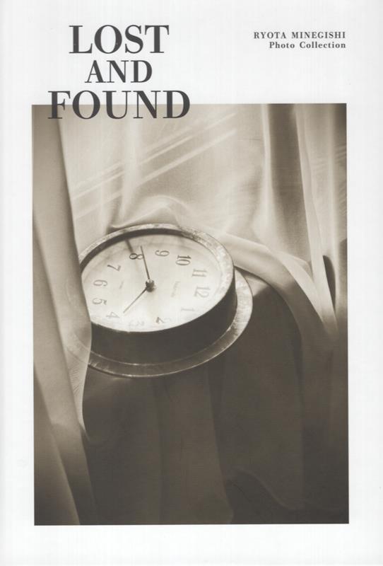 LOST AND FOUND 嶺岸良太写真作品集（嶺岸良太）の書影