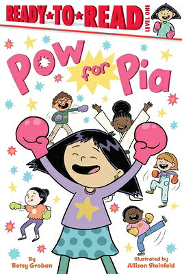 POW for Pia: Ready-To-Read Level 1 POW FOR PIA （Pia Ready-To-Reads） 