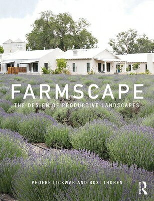 Farmscape: The Design of Productive Landscapes FARMSCAPE 