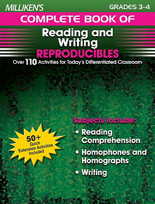 Milliken's Complete Book of Reading and Writing Reproducibles - Grades 3-4: Over 110 Activities for MILLIKENS COMP BK OF READING & [ Sara Inskeep ]