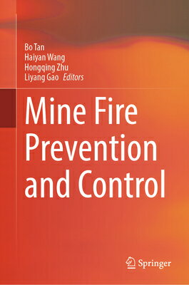 Mine Fire Prevention and Control MINE FIRE PREVENTION & CONTROL [ Bo Tan ]