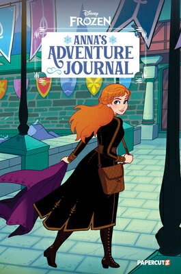 Disney Frozen: Anna's Adventure Journal DISNEY FROZEN ANNAS ADV JOURNA （Disney Adventure Journals） 