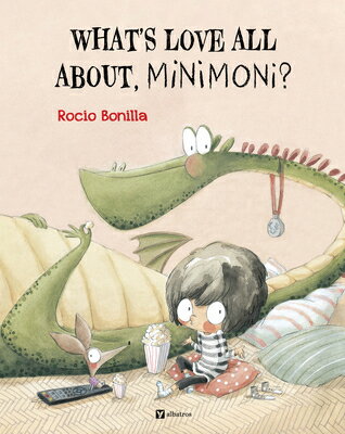 What's Love All About, Minimoni? WHATS LOVE ALL ABT MINIMONI (Minimoni) [ Rocio Bonilla ]