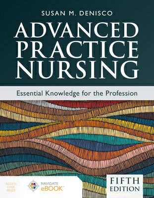 Advanced Practice Nursing: Essential Knowledge for the Profession ADVD PRACT NURSING ESSENTIAL K 