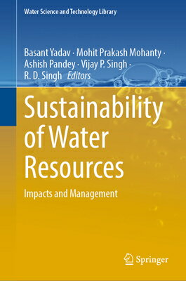 Sustainability of Water Resources: Impacts and Management SUSTAINABILITY OF WATER RESOUR （Water Science and Technology Library） Basant Yadav