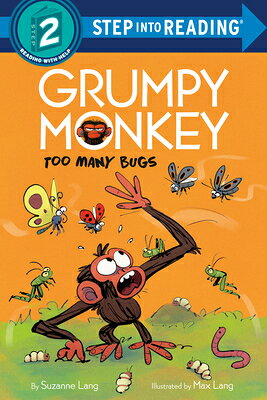 Grumpy Monkey Too Many Bugs GRUMPY MONKEY TOO MANY BUGS （Step Into Reading, Step 2） 