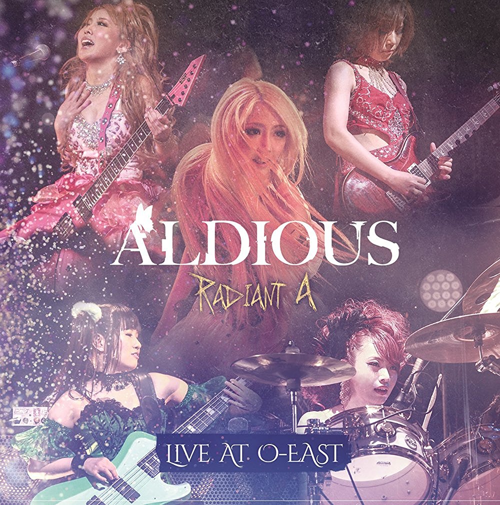 Radiant A Live at O-EAST(CD付き) Aldious