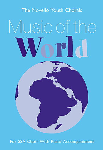 【輸入楽譜】NOVELLO YOUTH CHORALS: MUSIC OF THE WORLD(S,S,A)