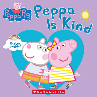 Peppa Pig: Peppa Is Kind PEPPA PIG PEPPA PIG PEPPA IS K （Peppa Pig） ［ Samantha Lizzio ］