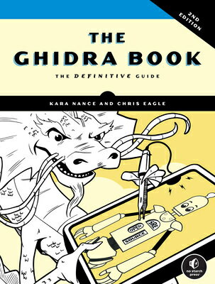 The Ghidra Book, 2nd Edition: The Definitive Guide