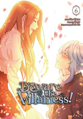 Beware the Villainess!, Vol. 6 BEWARE THE VILLAINESS VOL 6 （Beware the Villainess!） [ Blue Blue Canna ]