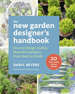 The New Garden Designer's Handbook: How to Design Useful, Beautiful Gardens from Start to Finish NEW GARDEN DESIGNERS HANDBK 
