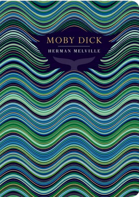 Moby Dick MOBY DICK （Chiltern Classic） 