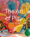 The Art of Play: Designing the World's Greatest Playscapes ART OF PLAY [ Emmy Wa...