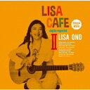 LISA CAFE 2～Japao especial Mixed by DJ TARO [ 小野リサ/DJ TARO ]